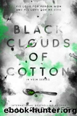 Black Clouds of Cotton (In Vein Series Book 2) by C.M. Radcliff