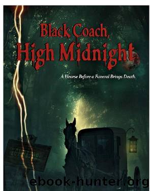 Black Coach, High Midnight by Brian N. Young