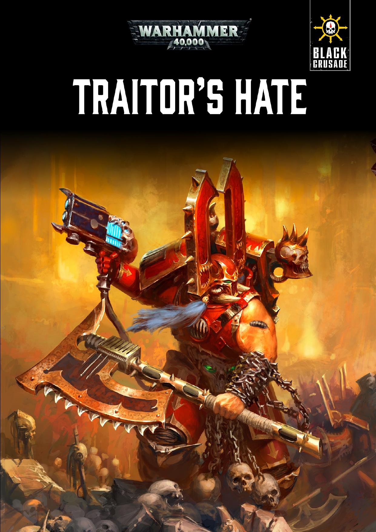 Black Crusade: Traitor's Hate by Games Workshop Ltd