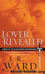 Black Dagger Brotherhood 04 - Lover Revealed by J.R. Ward