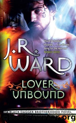 Black Dagger Brotherhood 05: Lover Unbound by J.R. Ward