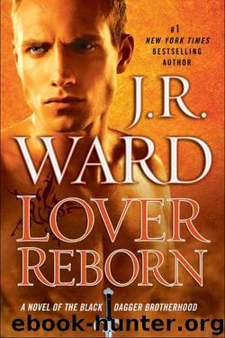 Black Dagger Brotherhood 10 - Lover Reborn by J.R. Ward