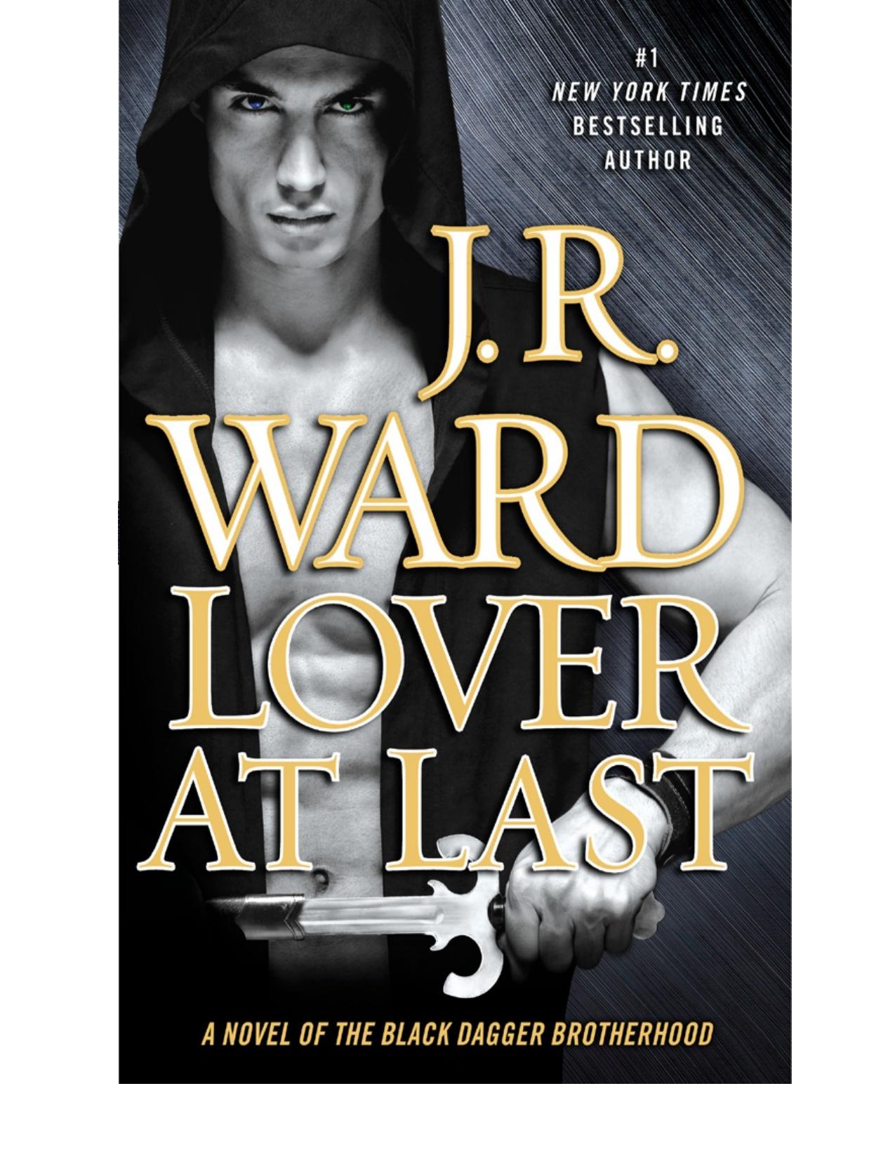 Black Dagger Brotherhood 11 - Lover at Last by J.R. Ward