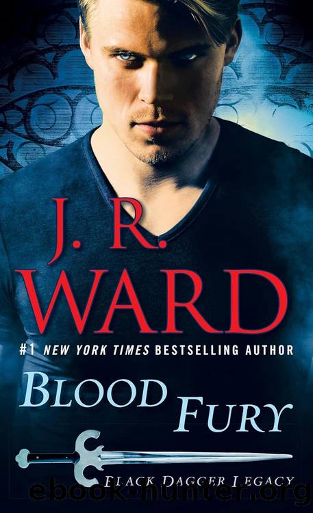Black Dagger Brotherhood 20: Blood Fury: Legacy 3 by J.R. Ward