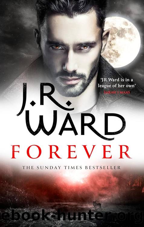 Black Dagger Brotherhood 36: Forever (Lair of the Wolven 2) by J.R. Ward