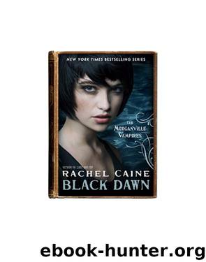 Black Dawn: The Morganville Vampires by Rachel Caine