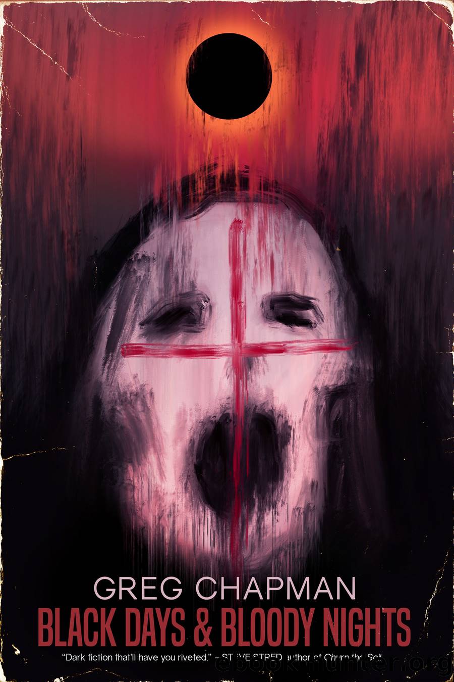 Black Days and Bloody Nights by Greg Chapman