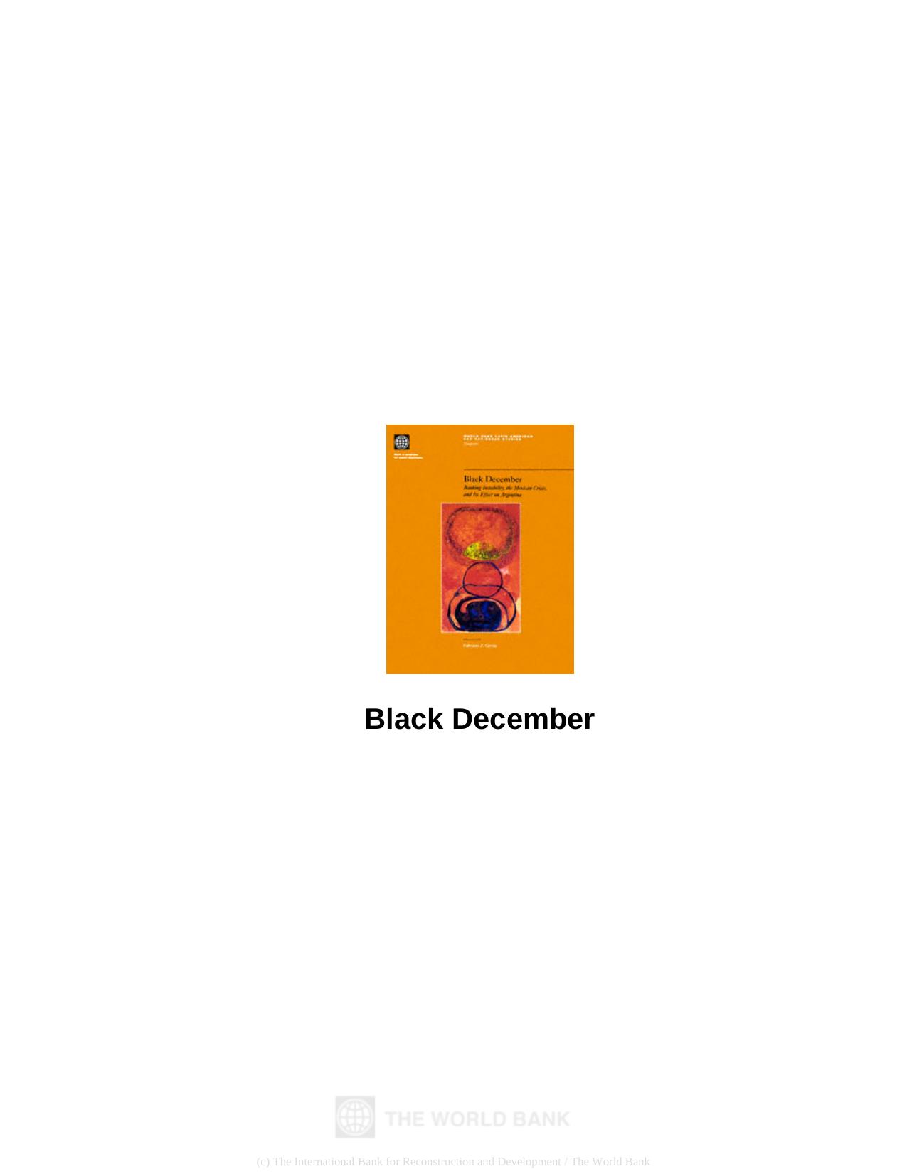 Black December; Banking Instability, the Mexican Crisis, and Its Effect on Argentina by Garcia