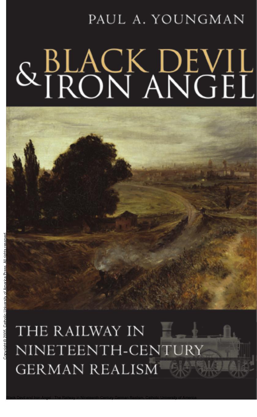 Black Devil and Iron Angel : The Railway in Nineteenth-Century German Realism by Paul A. Youngman