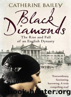 Black Diamonds by Catherine Bailey
