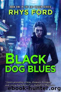 Black Dog Blues by Rhys Ford