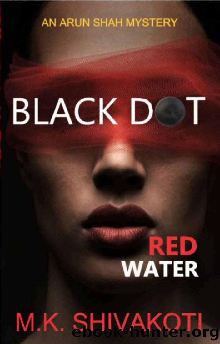 Black Dot, Red Water by M K Shivakoti
