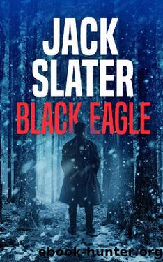 Black Eagle (Jason Trapp Book 6) by Jack Slater