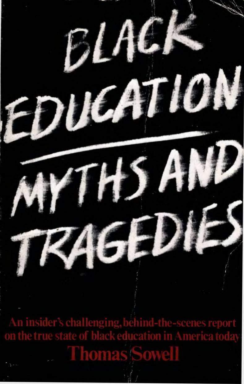 Black Education: Myths and Tragedies by Thomas Sowell