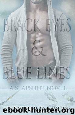 Black Eyes & Blue Lines: A Slapshot Novel (Slapshot Series Book 2) by Heather C. Myers