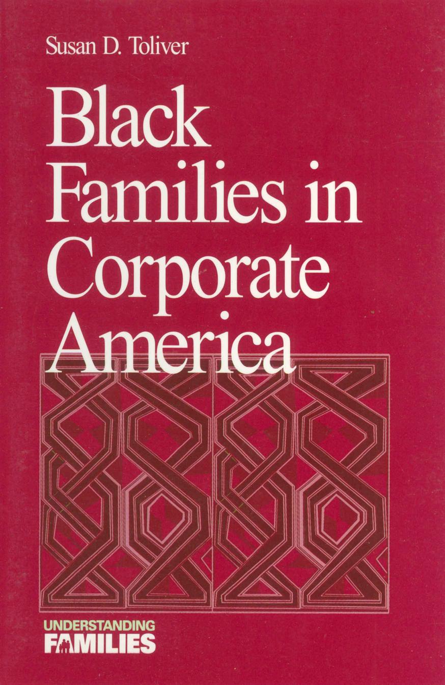 Black Families in Corporate America by Susan D. Toliver