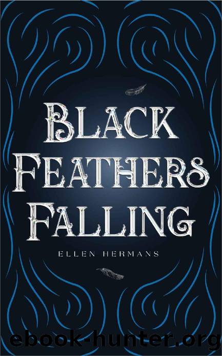 Black Feathers Falling: The Banned Series by Ellen Hermans