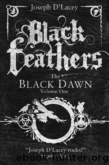 Black Feathers by Joseph D' Lacey