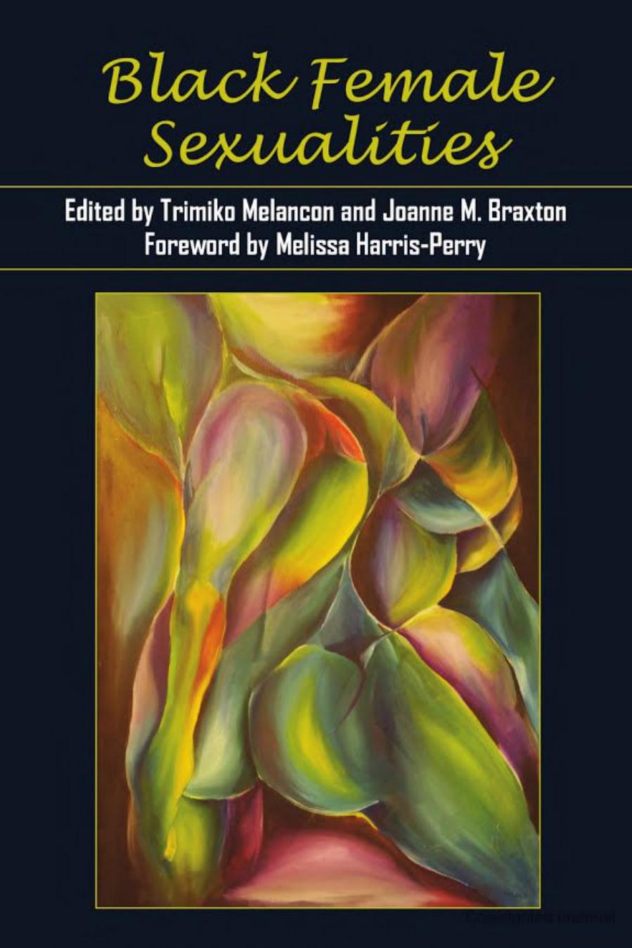Black Female Sexualities By Trimiko Melancon and Joanne M. Braxton by Unknown