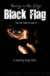Black Flag (Racing on the Edge) by Stahl Shey
