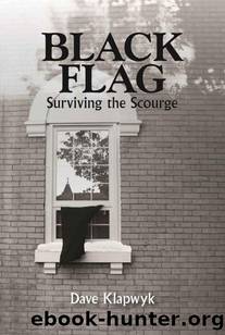Black Flag | Book 1 | Surviving The Scourge by Klapwyk Dave