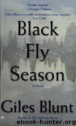 Black Fly Season (3) by Giles Blunt