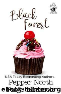 Black Forest (Little Cakes Book 6) by Pepper North & Paige Michaels