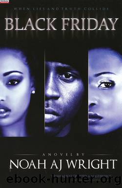 Black Friday Volume 1 by Noah AJ Wright
