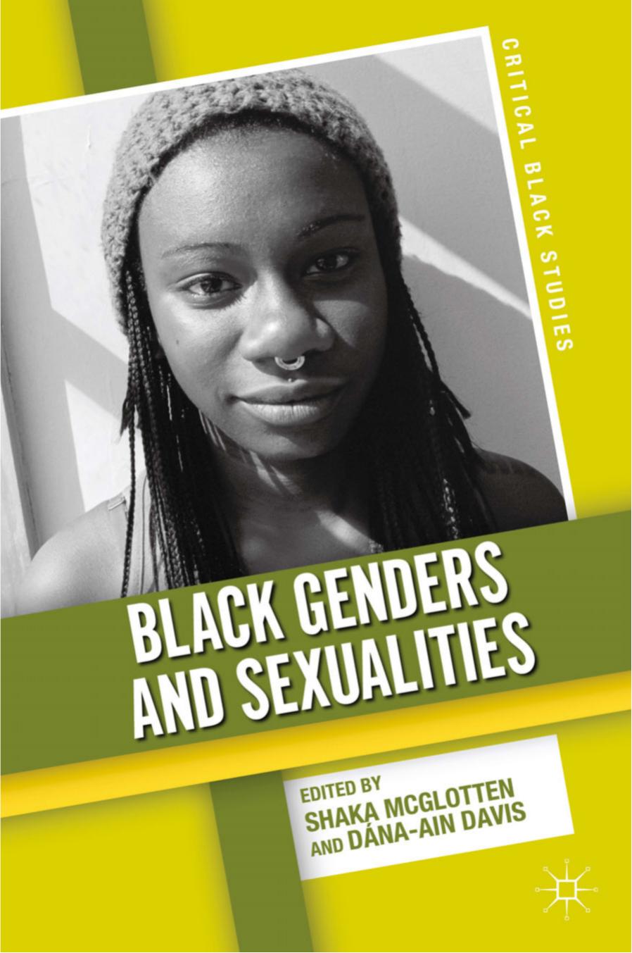 Black Genders and Sexualities by Shaka McGlotten Dána-Ain Davis (eds.)