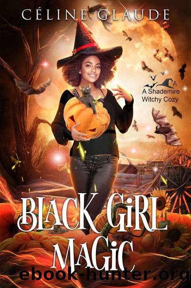 Black Girl Magic by Glaude Céline