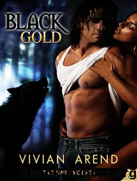 Black Gold:Takhini Wolves, Book 1 by Vivian Arend