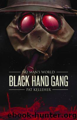 Black Hand Gang by Pat Kelleher