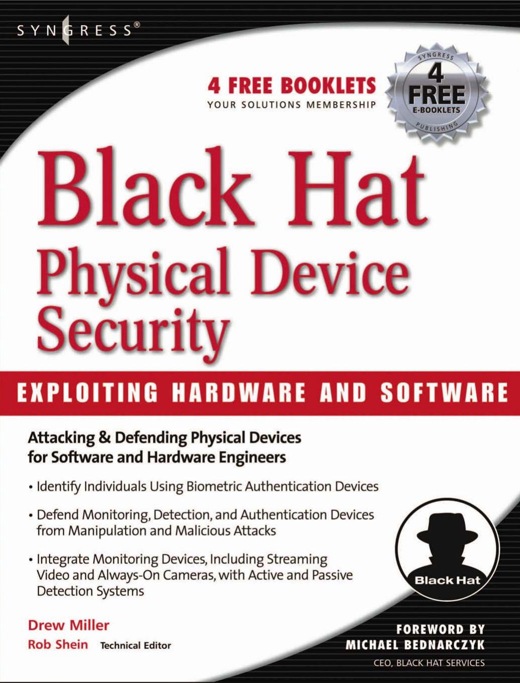 Black Hat Physical Device Security : Exploiting Hardware and Software by Unknown
