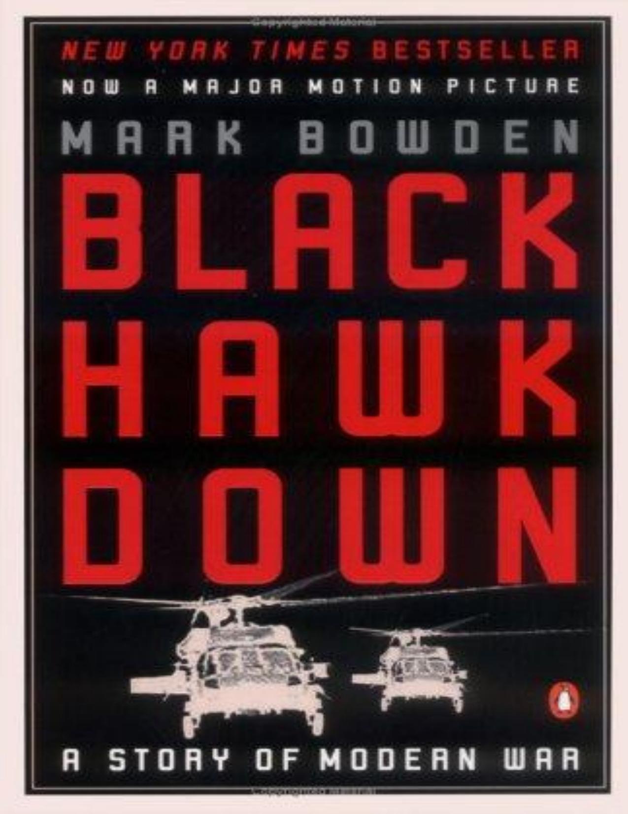 Black Hawk Down by Bowden Mark