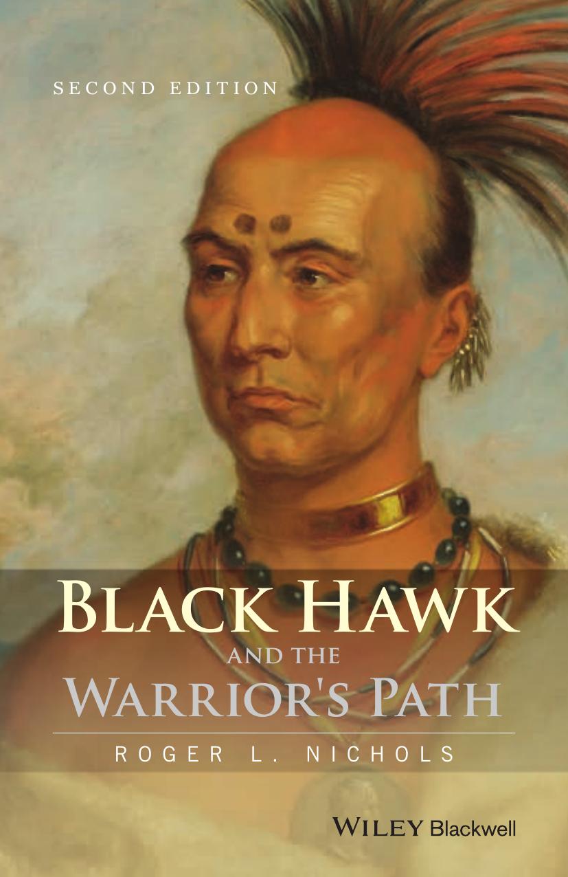 Black Hawk and the Warriorâs Path by Roger L. Nichols