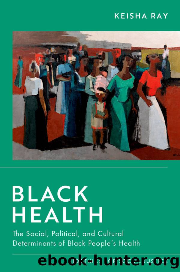 Black Health by Keisha Ray;