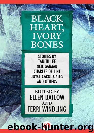 Black Heart, Ivory Bones by Ellen Datlow & Terri Windling
