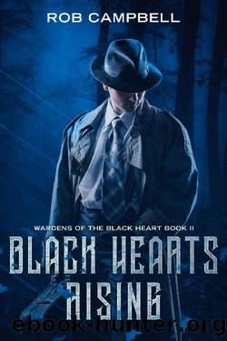 Black Hearts Rising by Rob Campbell