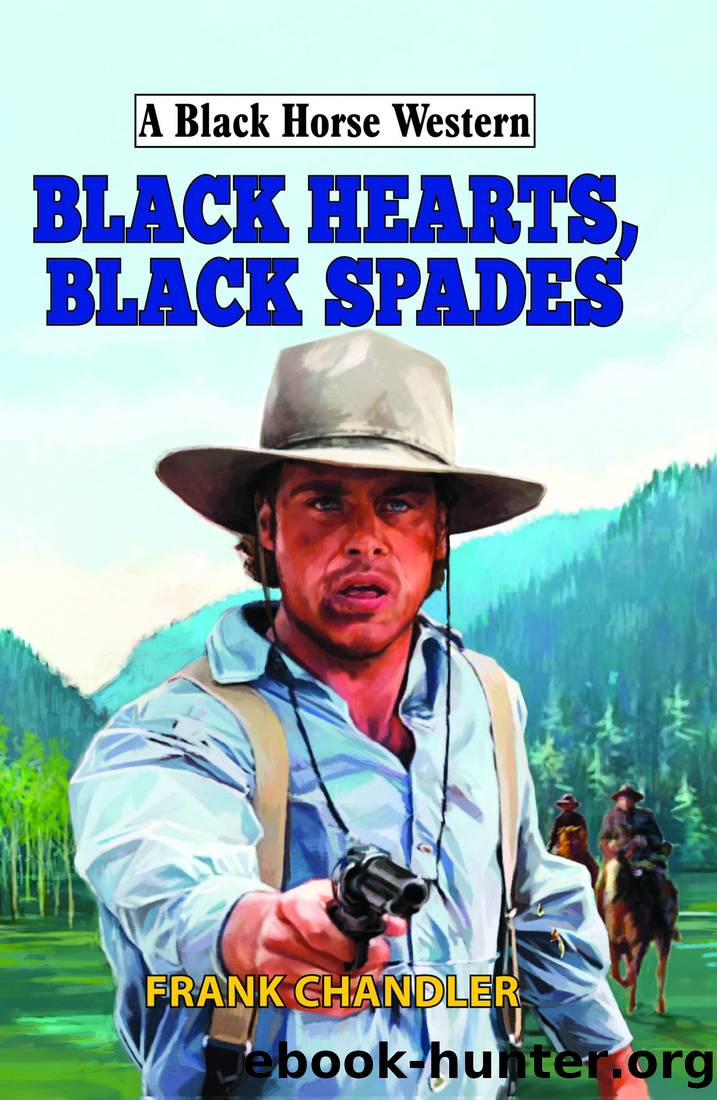 Black Hearts, Black Spades by Frank Chandler