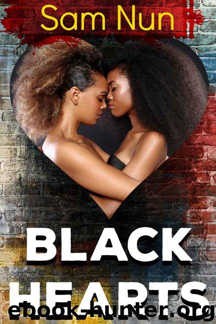 Black Hearts: A Story of a Reluctant Lesbian by Sam Nun