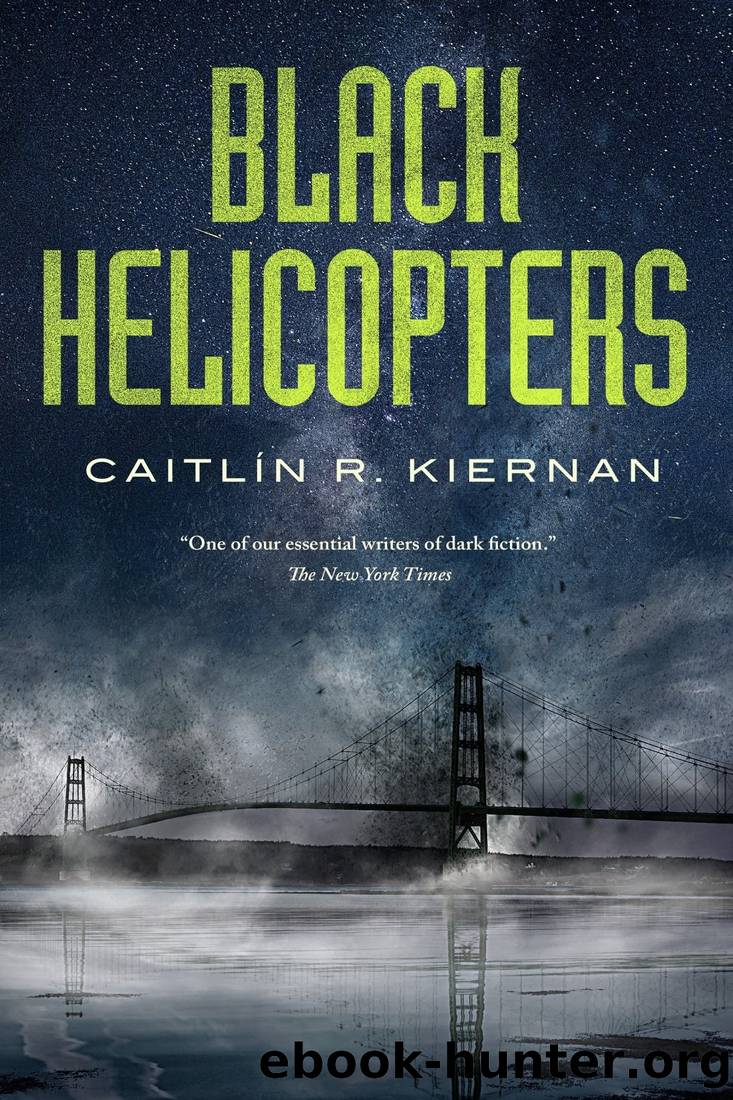 Black Helicopters by Caitlín R. Kiernan