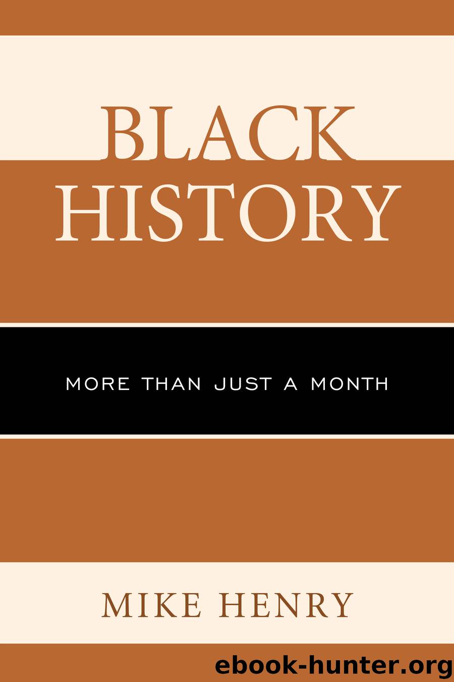 Black History by Mike Henry