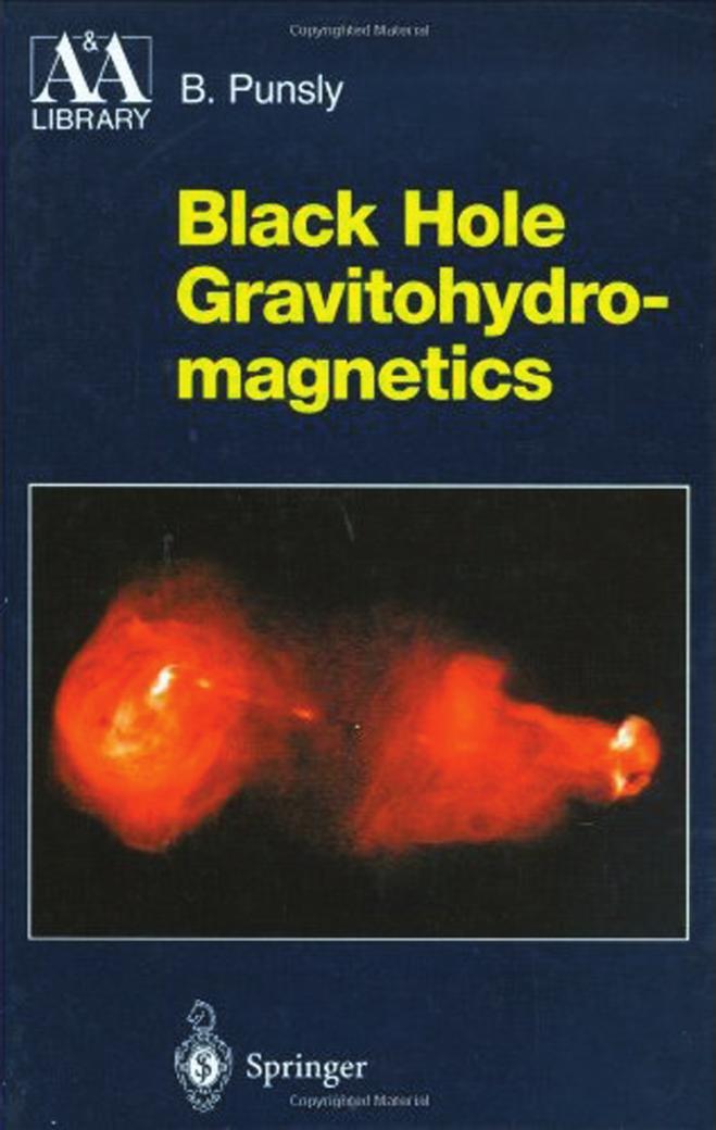 Black Hole Gravitohydromagnetics by B. Punsly