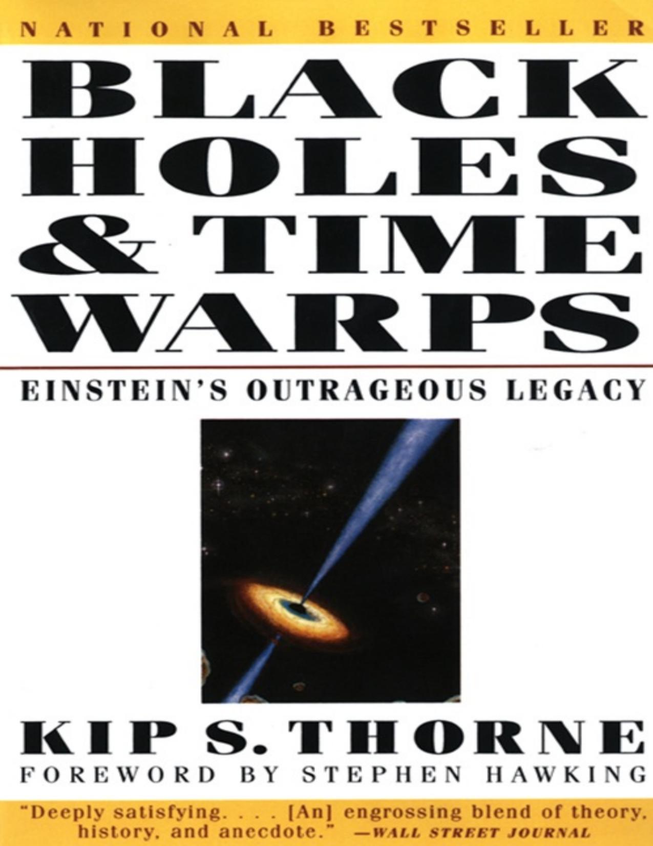 Black Holes & Time Warps: Einstein's Outrageous Legacy by Unknow