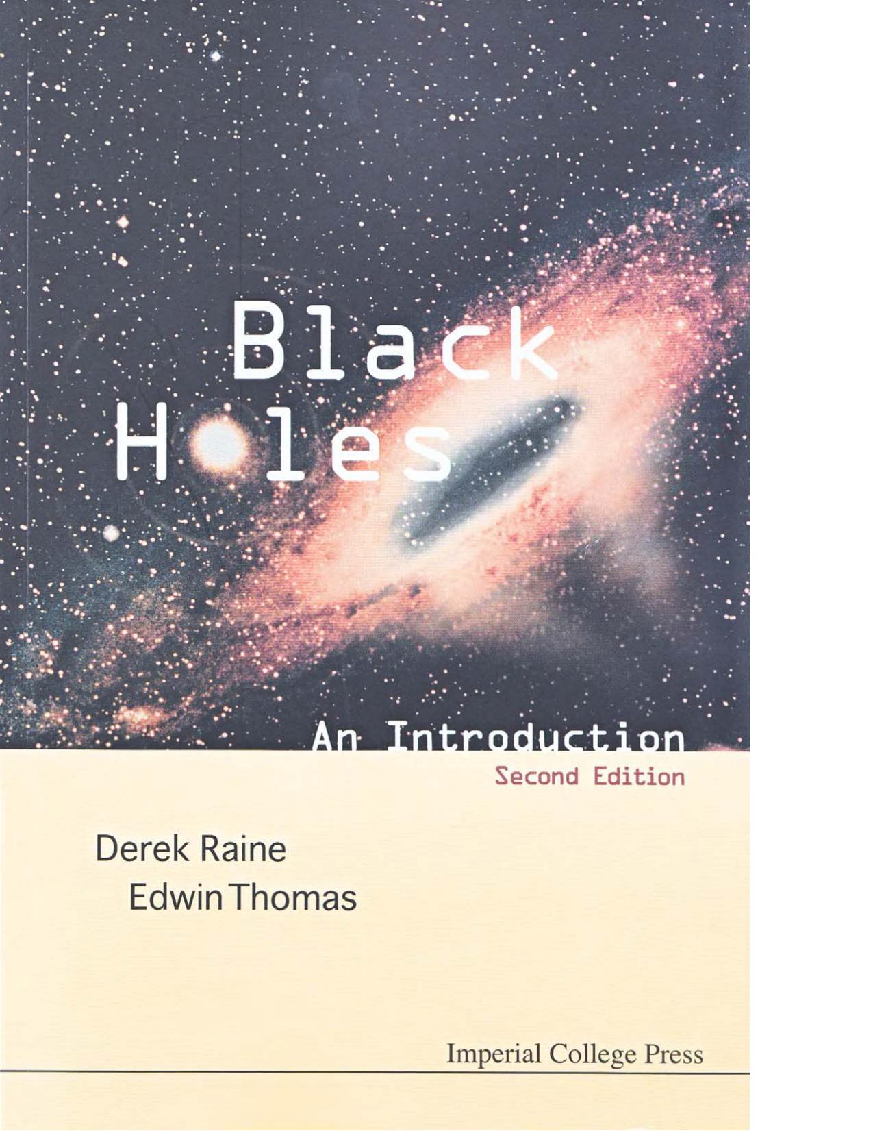 Black Holes - An Introduction by D. Raine E. Thomas