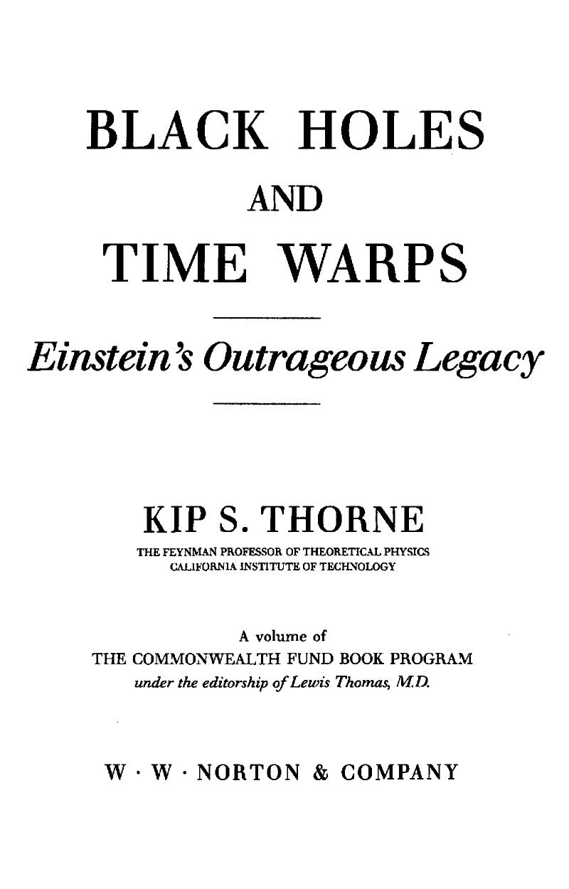 Black Holes and Time Warps by Kip S. Throne Stephen Hawking