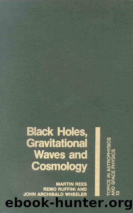 Black Holes, Gravitational Waves, and Cosmology by Martin Rees