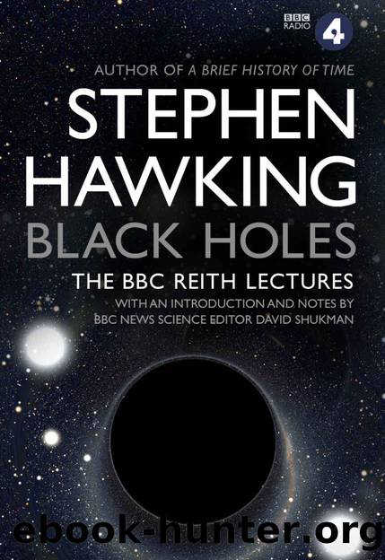 Black Holes: The Reith Lectures by Stephen Hawking (2016-05-05) by Stephen Hawking