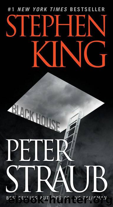 Black House (Talisman Book 2) by Stephen King & Peter Straub