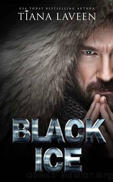 Black Ice by Tiana Laveen